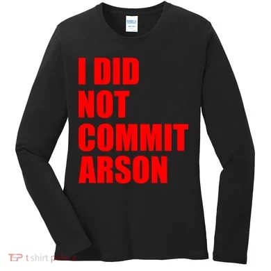 I Did Not Commit Arson Red Logo Women's Long Sleeve Shirt