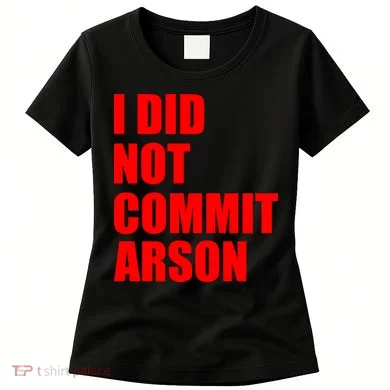 I Did Not Commit Arson Red Logo Women's T-Shirt