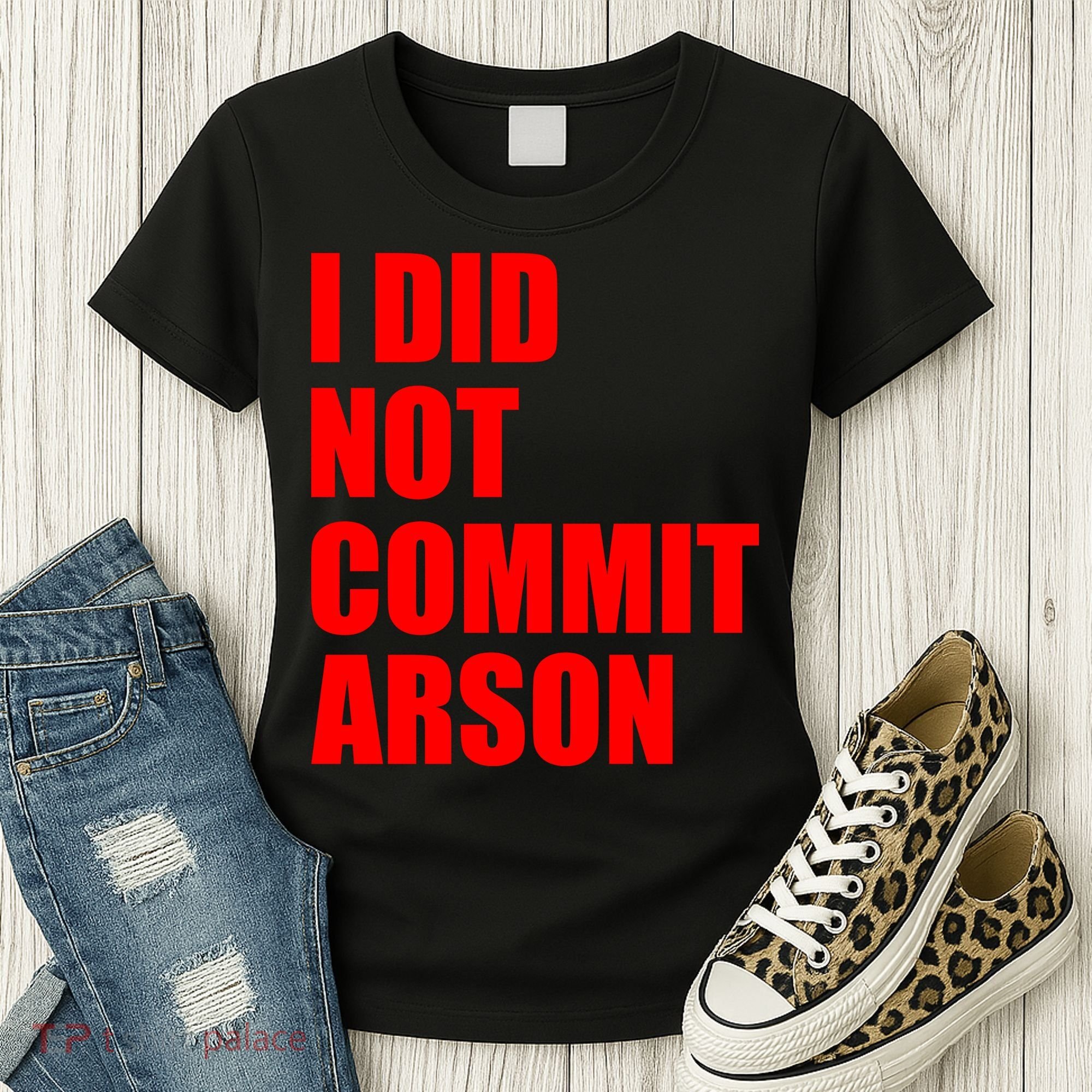I Did Not Commit Arson Red Logo Women's T-Shirt