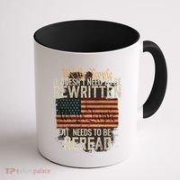 It DoesnT Need To Be Rewritten Constitution We The People Gift Coffee Mug thumb 1