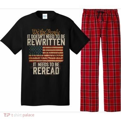 It DoesnT Need To Be Rewritten Constitution We The People Gift Pajama Set