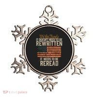 It DoesnT Need To Be Rewritten Constitution We The People Gift Ornament thumb 0