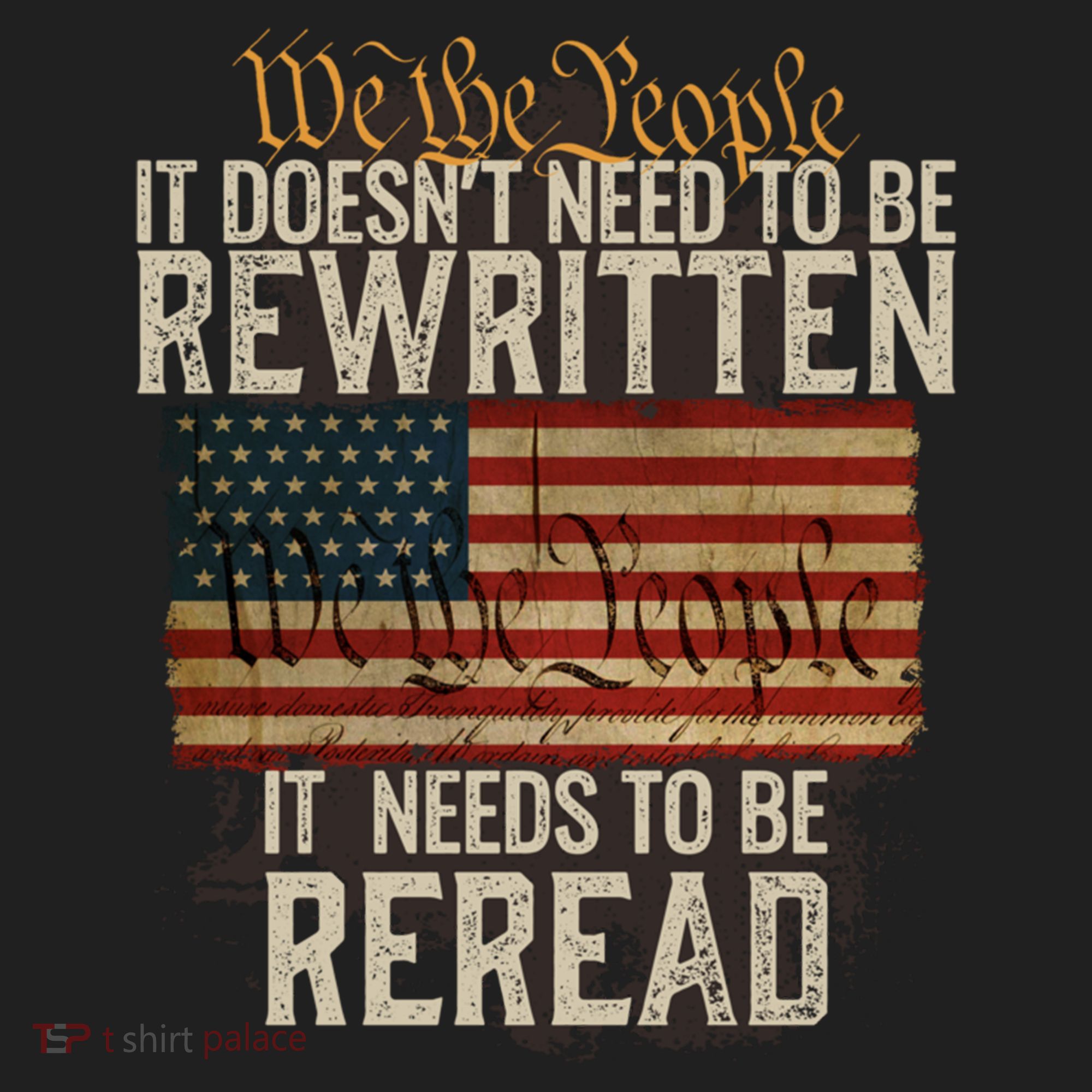 It DoesnT Need To Be Rewritten Constitution We The People Gift Golf Towel