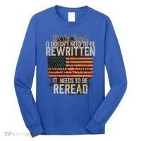 It DoesnT Need To Be Rewritten Constitution We The People Gift Long Sleeve Shirt thumb 0