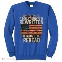It DoesnT Need To Be Rewritten Constitution We The People Gift Sweatshirt thumb 0