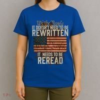 It DoesnT Need To Be Rewritten Constitution We The People Gift T-Shirt thumb 4