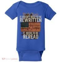 It DoesnT Need To Be Rewritten Constitution We The People Gift Baby Bodysuit thumb 0