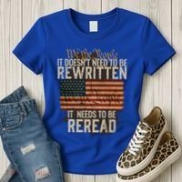 It DoesnT Need To Be Rewritten Constitution We The People Gift Women's T-Shirt thumb 3