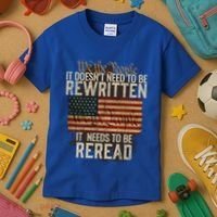 It DoesnT Need To Be Rewritten Constitution We The People Gift Kids T-Shirt thumb 3