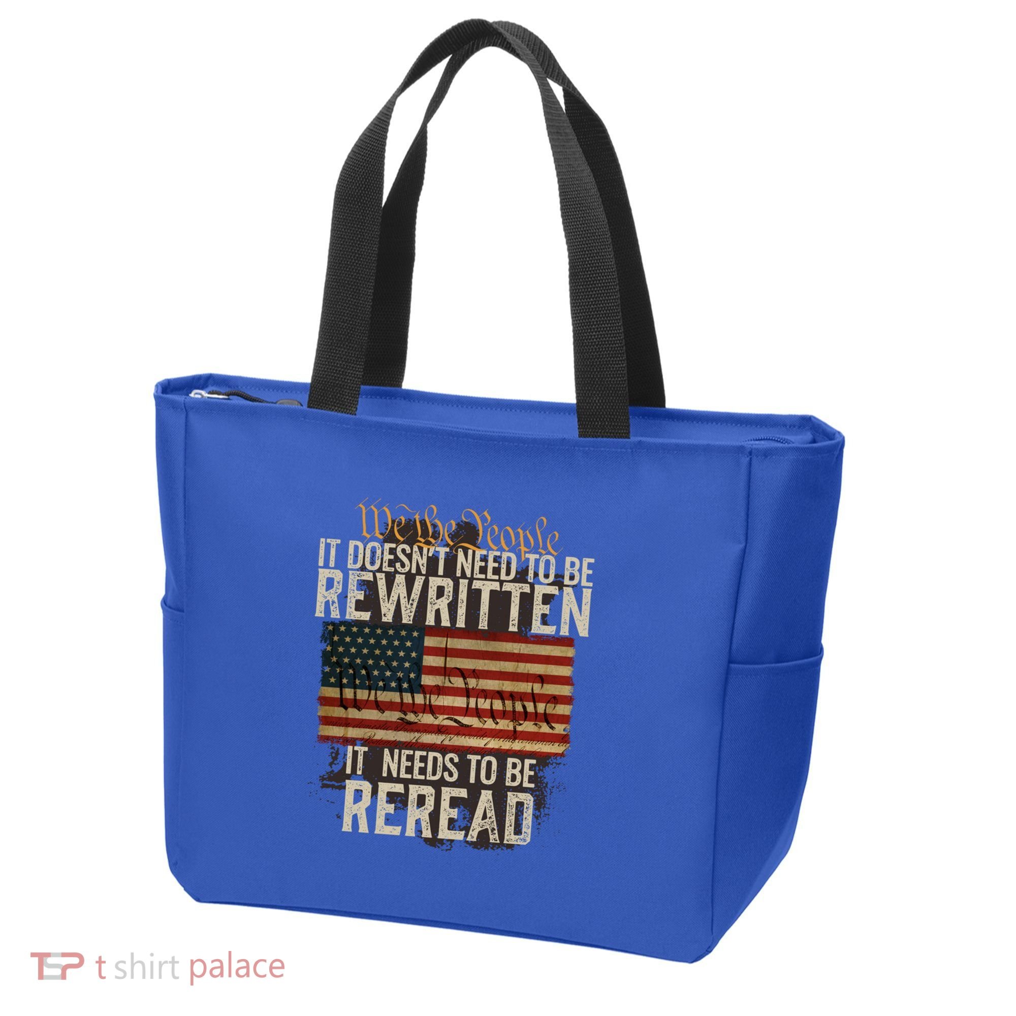 It DoesnT Need To Be Rewritten Constitution We The People Gift Tote Bag