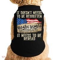 It Doesnt Need To Be Rewritten Constitution Flag Usa Doggie Tank thumb 0
