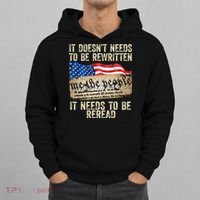 It Doesnt Need To Be Rewritten Constitution Flag Usa Hoodie thumb 0