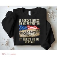 It Doesnt Need To Be Rewritten Constitution Flag Usa Sweatshirt thumb 2