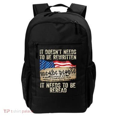 It Doesnt Need To Be Rewritten Constitution Flag Usa Backpack