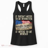 It Doesnt Need To Be Rewritten Constitution Flag Usa Women's Tank Top thumb 0
