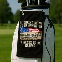 It Doesnt Need To Be Rewritten Constitution Flag Usa Golf Towel thumb 2