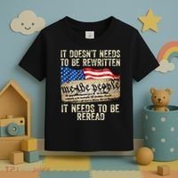 It Doesnt Need To Be Rewritten Constitution Flag Usa Toddler T-Shirt thumb 3