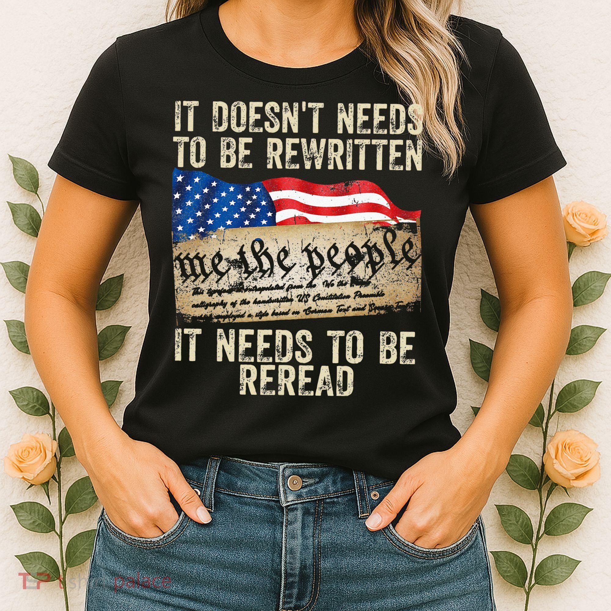 It Doesnt Need To Be Rewritten Constitution Flag Usa Women's T-Shirt