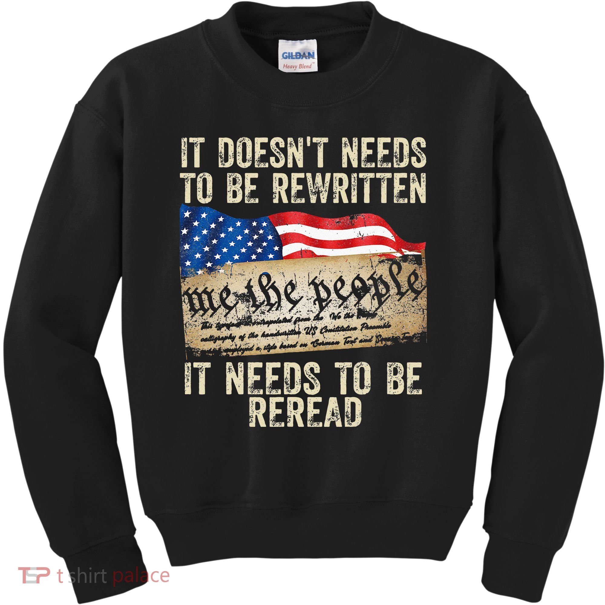 It Doesnt Need To Be Rewritten Constitution Flag Usa Kids Sweatshirt