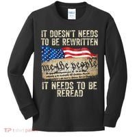 It Doesnt Need To Be Rewritten Constitution Flag Usa Kids Long Sleeve Shirt thumb 0