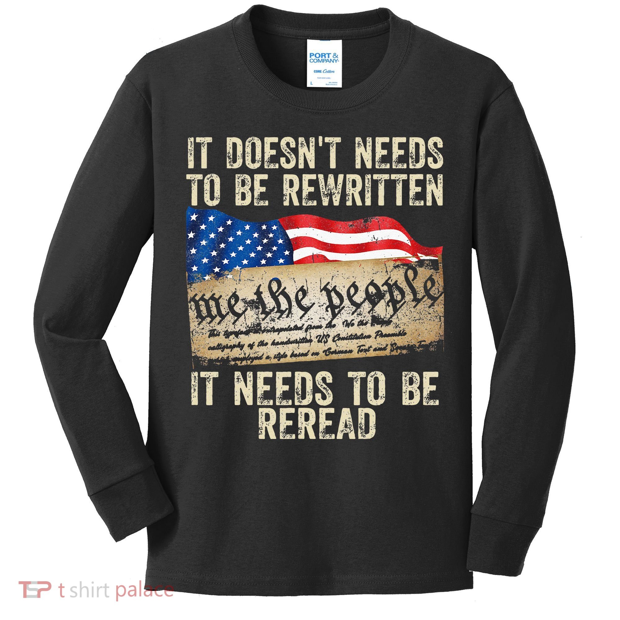 It Doesnt Need To Be Rewritten Constitution Flag Usa Kids Long Sleeve Shirt