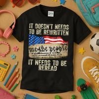 It Doesnt Need To Be Rewritten Constitution Flag Usa Kids T-Shirt thumb 3