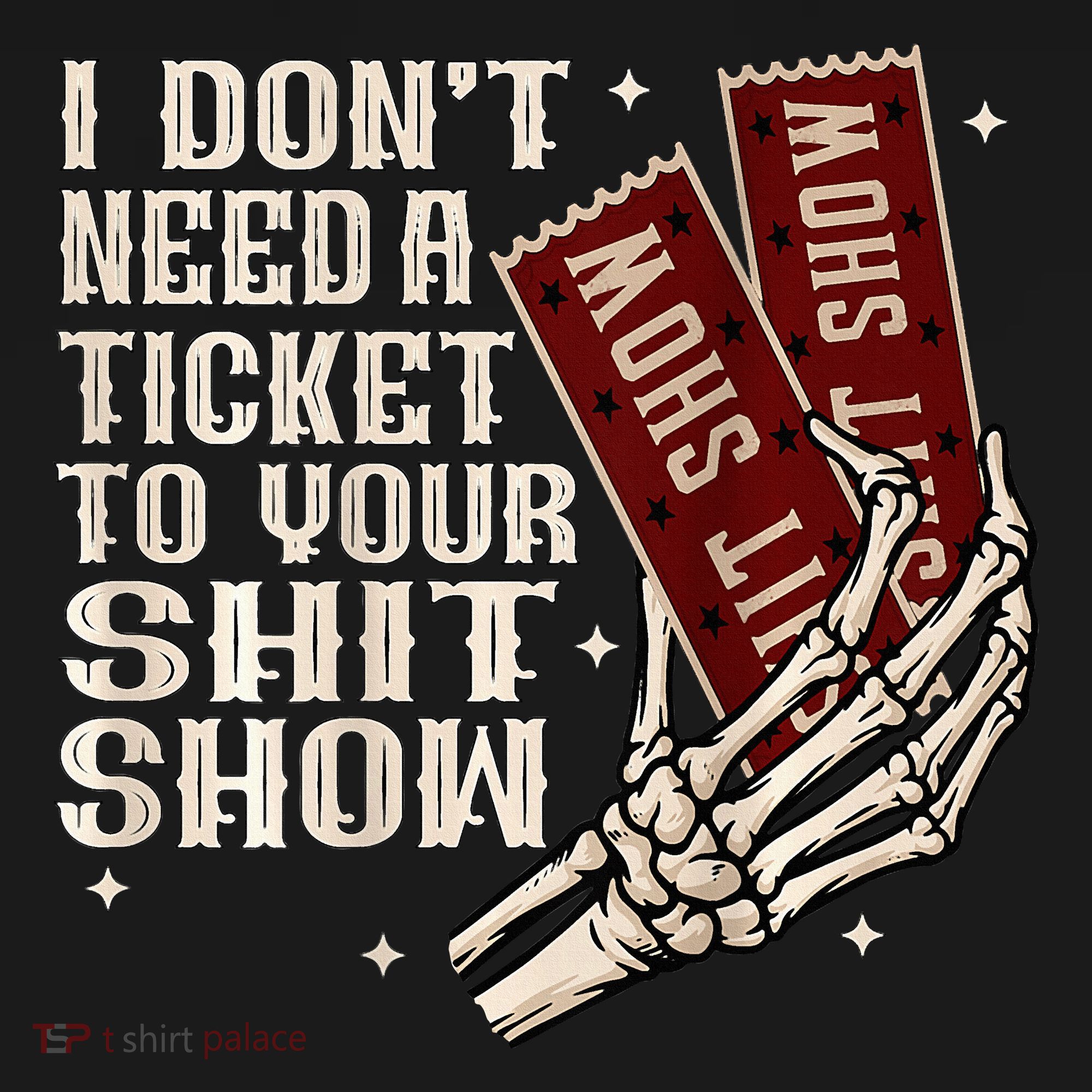 I DonT Need A Ticket To Your Shit Show Toddler Hoodie