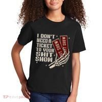 I DonT Need A Ticket To Your Shit Show Kids T-Shirt thumb 2