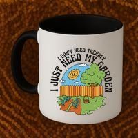I Don't Need Therapy I Just Need My Garden Funny Coffee Mug thumb 2