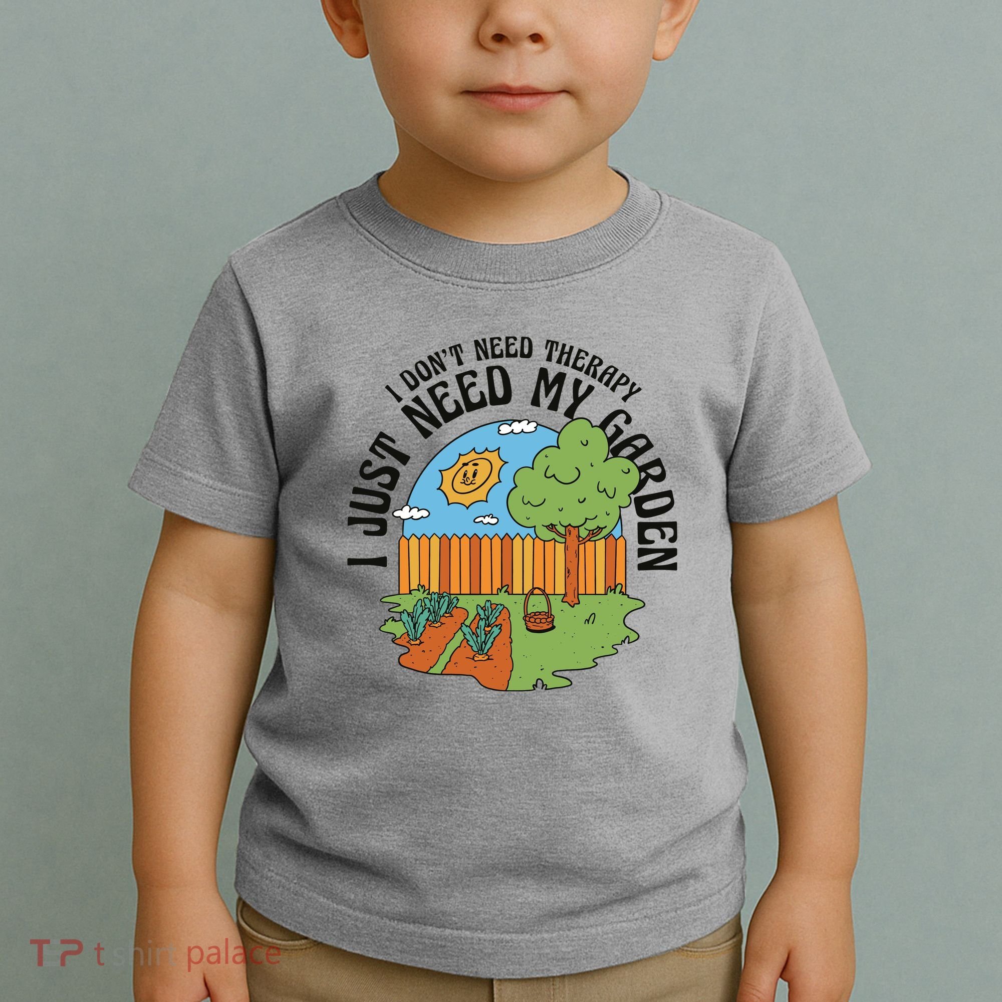 I Don't Need Therapy I Just Need My Garden Funny Toddler T-Shirt