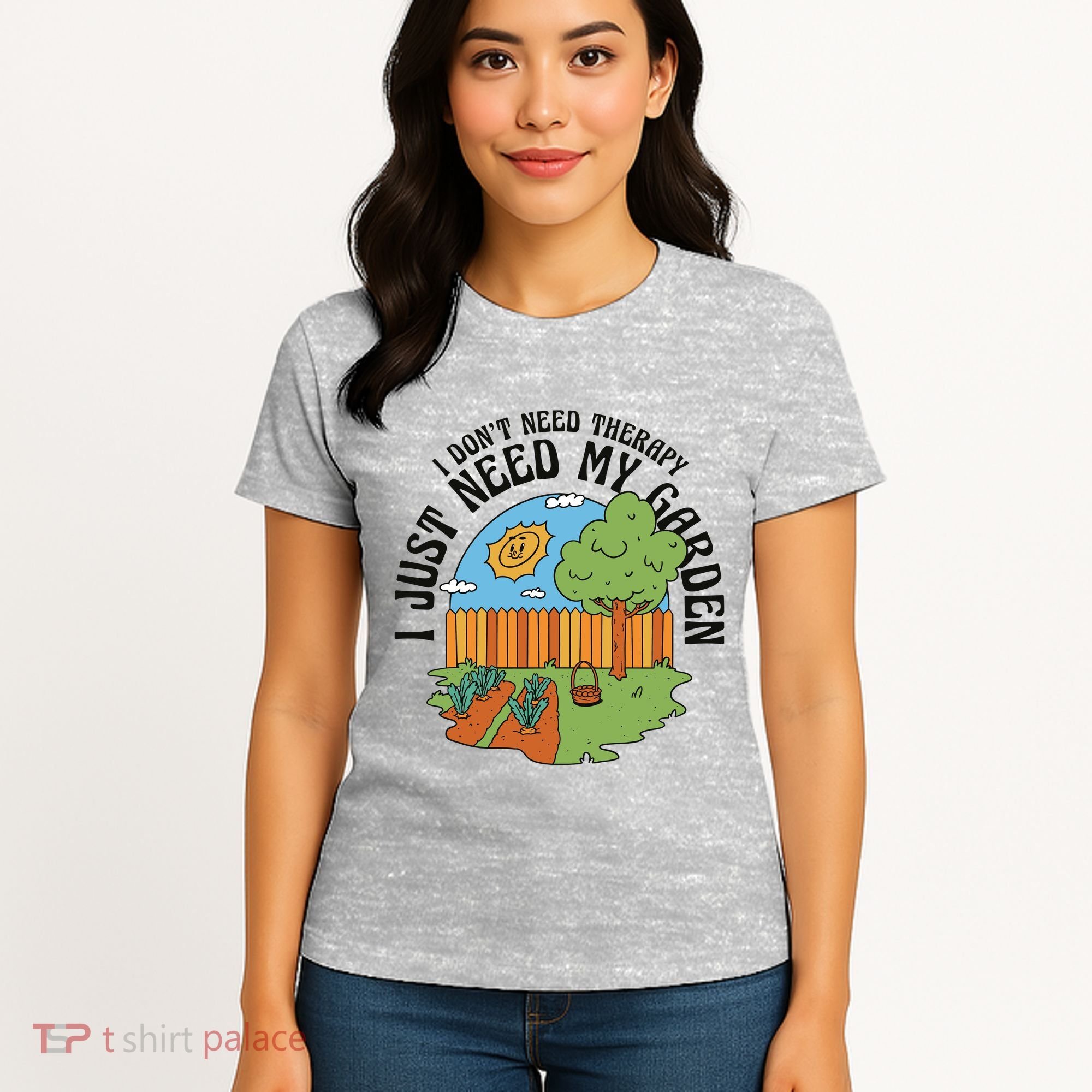 I Don't Need Therapy I Just Need My Garden Funny Women's T-Shirt
