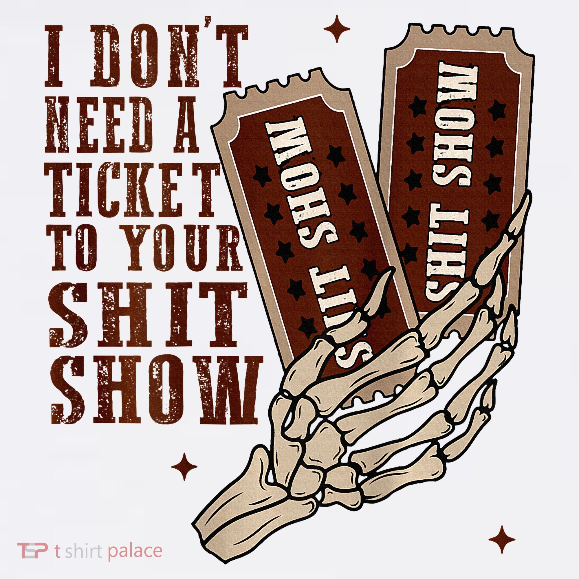 I DonT Need A Ticket To Your Shit Show Apron
