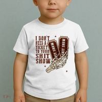 I DonT Need A Ticket To Your Shit Show Toddler T-Shirt thumb 2
