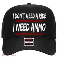 I Don't Need A Ride I Need Ammo Ukraine Hat thumb 0