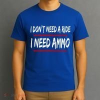 I Don't Need A Ride I Need Ammo Ukraine T-Shirt thumb 3