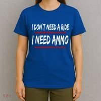 I Don't Need A Ride I Need Ammo Ukraine T-Shirt thumb 4