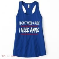I Don't Need A Ride I Need Ammo Ukraine Women's Tank Top thumb 0