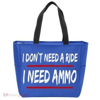 I Don't Need A Ride I Need Ammo Ukraine Tote Bag
