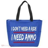 I Don't Need A Ride I Need Ammo Ukraine Tote Bag thumb 0