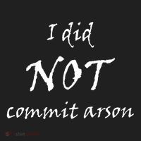 I Did Not Commit Arson Funny Quote Golf Towel thumb 3