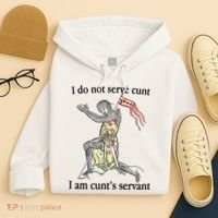 I Do Not Serve Cunt I Am CuntS Servant Hoodie thumb 4