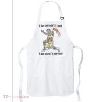 I Do Not Serve Cunt I Am CuntS Servant Apron thumb 0