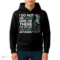 I Do Not Like Cancer Here Or There I Do Not Like Cancer Kids Hoodie thumb 4