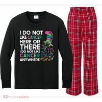 I Do Not Like Cancer Here Or There I Do Not Like Cancer Kids Long Sleeve Plaid Pajama Set thumb 0
