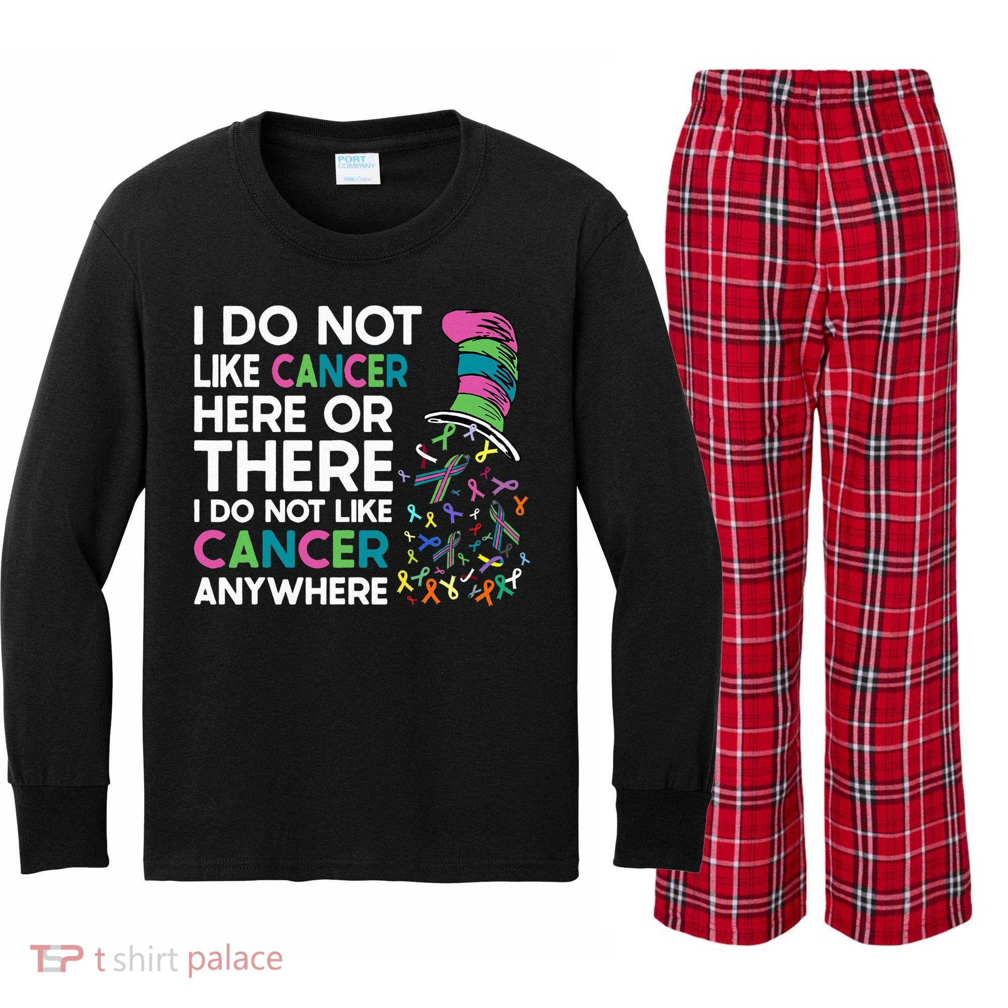 I Do Not Like Cancer Here Or There I Do Not Like Cancer Kids Long Sleeve Plaid Pajama Set