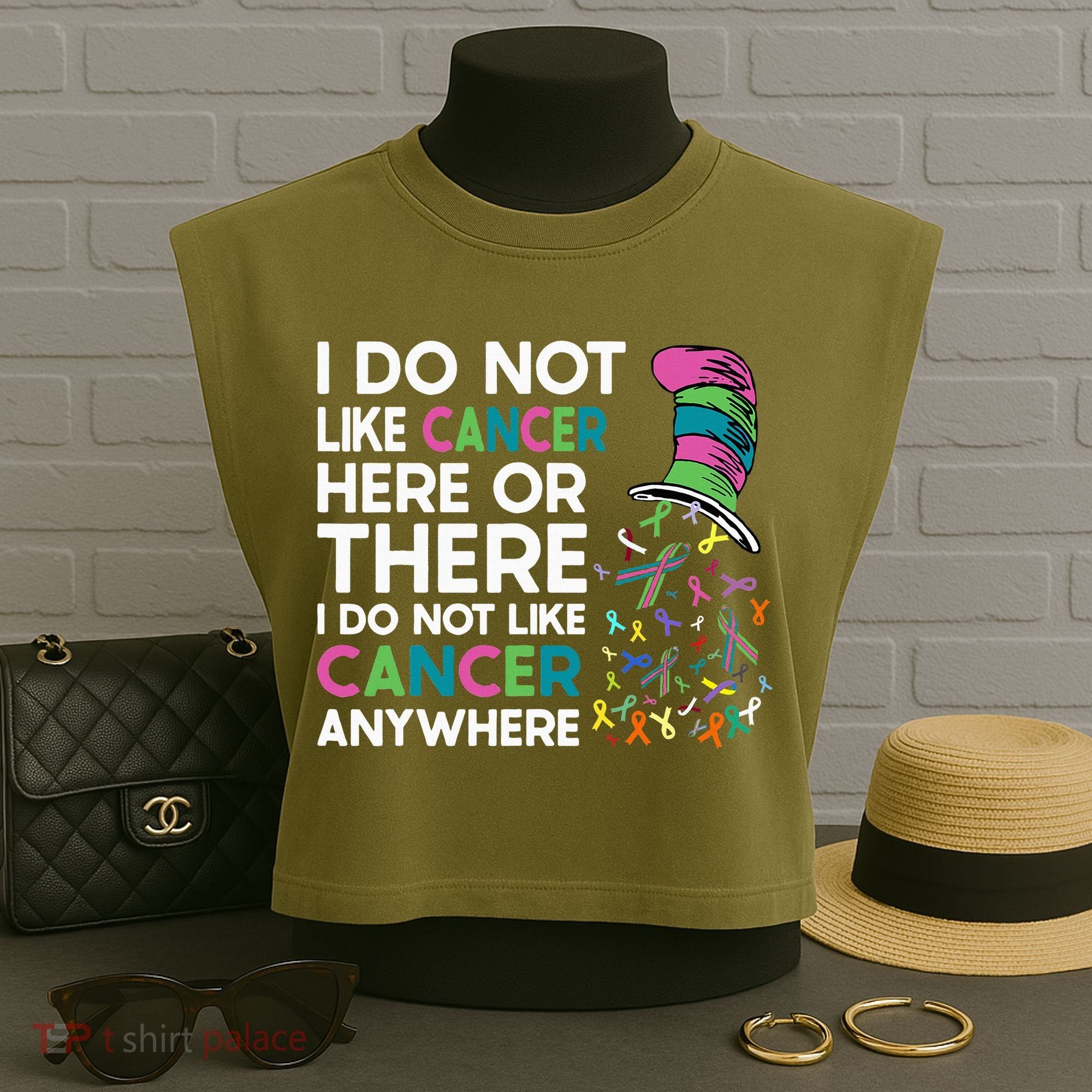 I Do Not Like Cancer Here Or There I Do Not Like Cancer Garment-Dyed Women's Muscle Tee