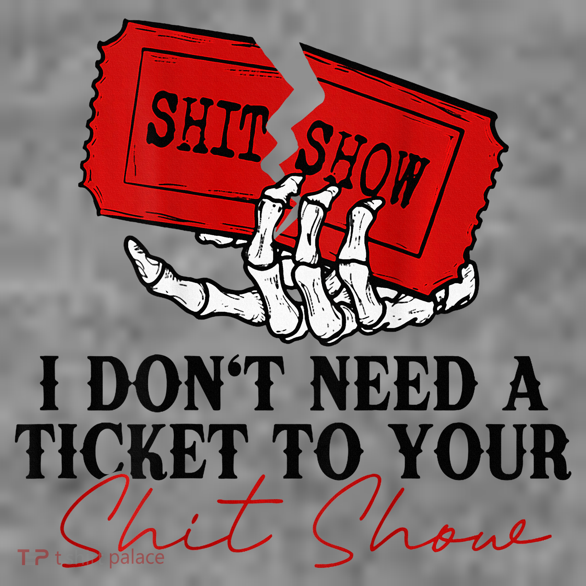 I DonT Need A Ticket To Your Shit Show Toddler Hoodie