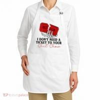 I DonT Need A Ticket To Your Shit Show Apron thumb 2