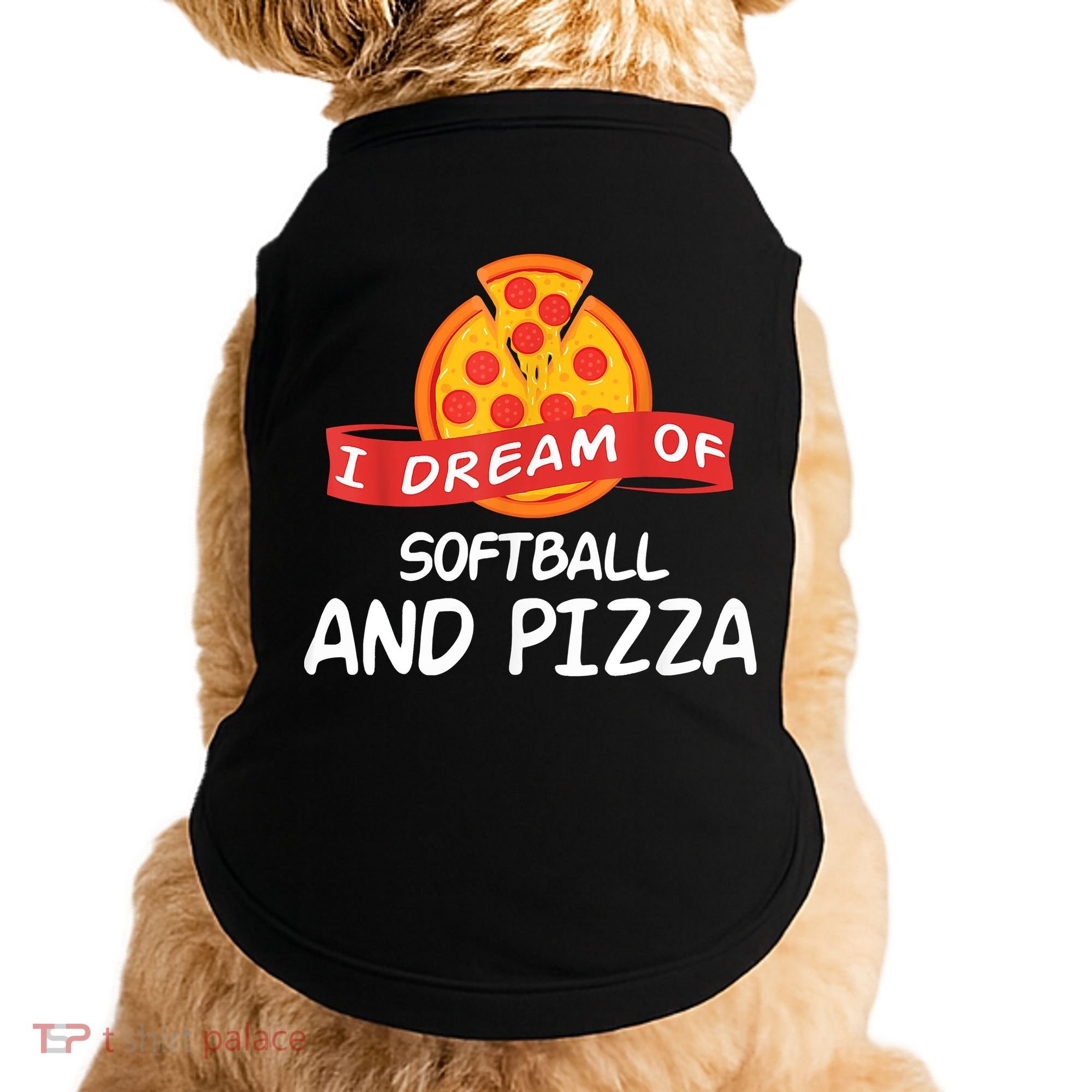 I Dream Of Softball And Pizza For Softball Players Doggie Tank