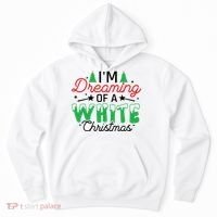 I'm Dreaming Of A White Christmas Hoodie thumb 0
